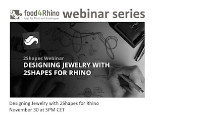 food4Rhino webinar: Designing Jewelry with 2Shapes for Rhino (Nov 30, 2021 at 5PM CET)