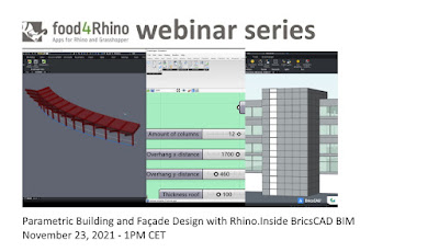 food4Rhino webinar: Parametric Building and Façade Design with Rhino.Inside BricsCAD BIM (part 2) – Nov 23, 2021 at 1PM CET