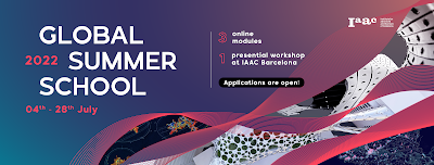 IAAC GLOBAL SUMMER SCHOOL 2022 (July 4-28 2022)