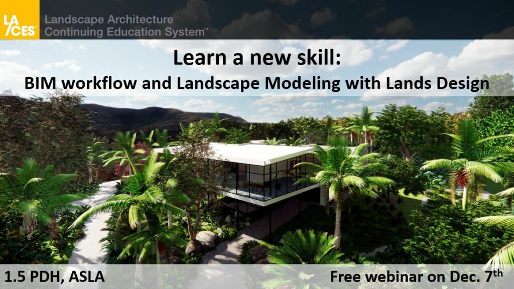 Learn a new skill: webinar of BIM and landscape modeling