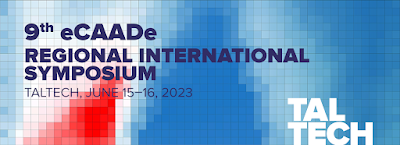 eCAADe Regional International Symposium 2023 at TalTech (Tallin, Estonia) – June 15-16, 2023