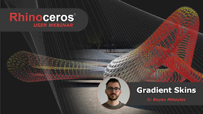 Rhino User Webinar: Gradient Skins, by Boyan Mihaylov