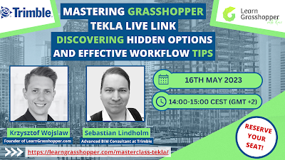 Mastering Grasshopper Tekla Live Link: Discovering Hidden Options and Effective Workflow Tips (May 16 at 14h CEST)