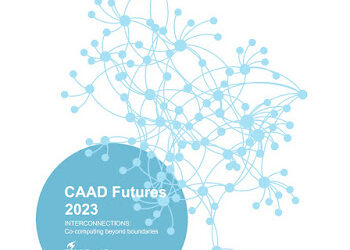 CAAD Futures 2023 | Delft University of Technology | July 5-7