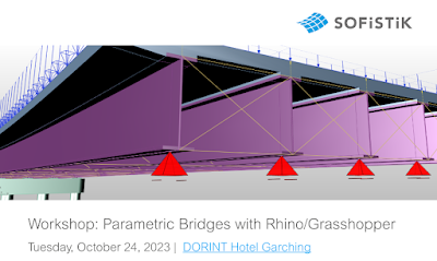 SOFiSTiK: Parametric Bridges Workshop (Oct 24 from 10 to 17h in Garching-Munich)