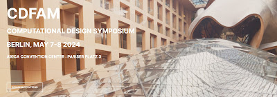 CDFAM – COMPUTATIONAL DESIGN SYMPOSIUM (BERLIN, MAY 7-8 2024)