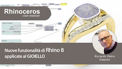 Rhino User Webinar: New Rhino 8 features applied to jewelry – by Riccardo Pietro Visentin (in italian)