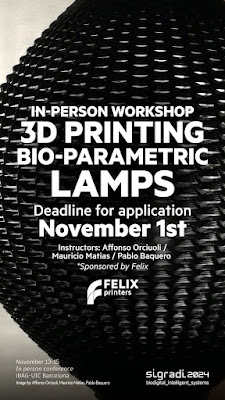 SIGRADI workshop: “Bio-Parametric 3D Printed Lamps” – Barcelona, Nov 11-12, 2024