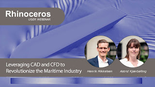 Rhino User Webinar: Leveraging CAD and CFD to Revolutionize the Maritime Industry