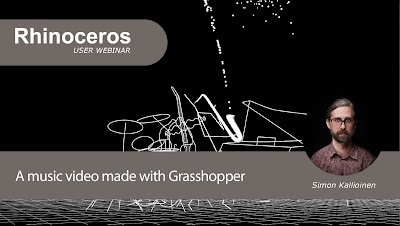 Rhino User Webinar: A Music Video Made with Grasshopper