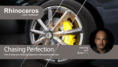 Rhino User Webinar: Chasing Perfection (How to keep your data prep aligned in a fast paced production)