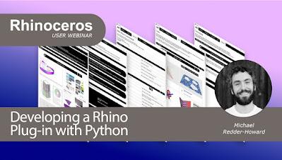 Rhino User Webinar: Developing a Rhino Plugin with Python