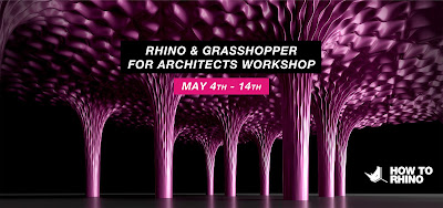 Free Rhino & Grasshopper for Architects Workshop by How to Rhino (May 4th-14th)