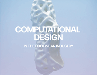 Whitepaper by Design&Develop on computational design in the footwear industry