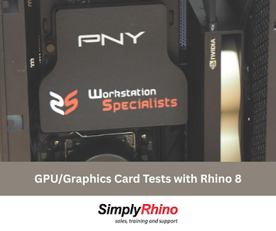Rhino3D v8 – GPU / Graphics Card Tests by Simply Rhino