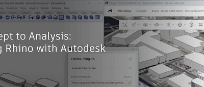 Forma webinar: From Concept to Analysis: Integrating Rhino with Autodesk Forma
